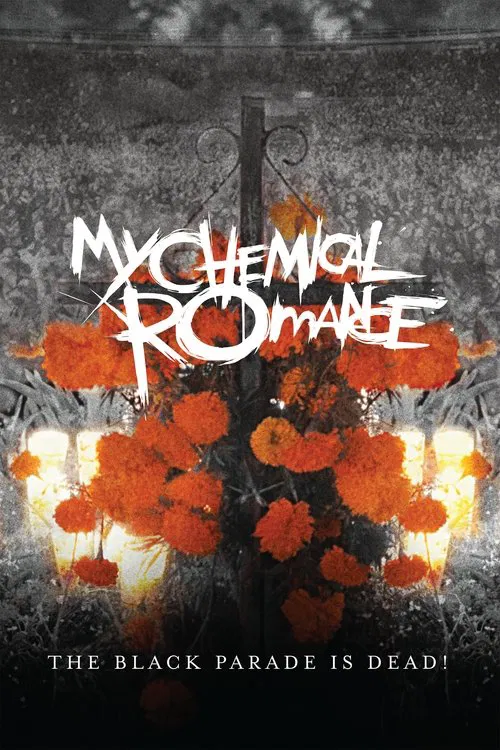 My Chemical Romance: The Black Parade Is Dead! movie poster
