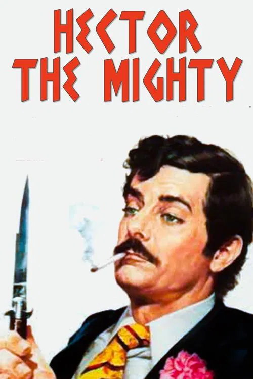 Hector the Mighty movie poster