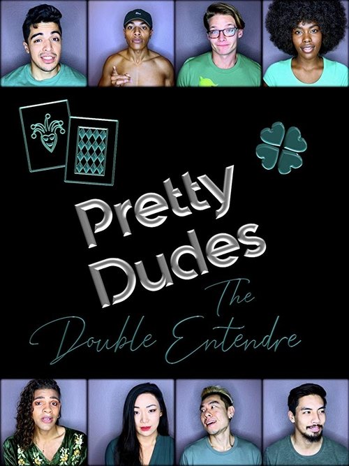 Pretty Dudes: The Double Entendre movie poster