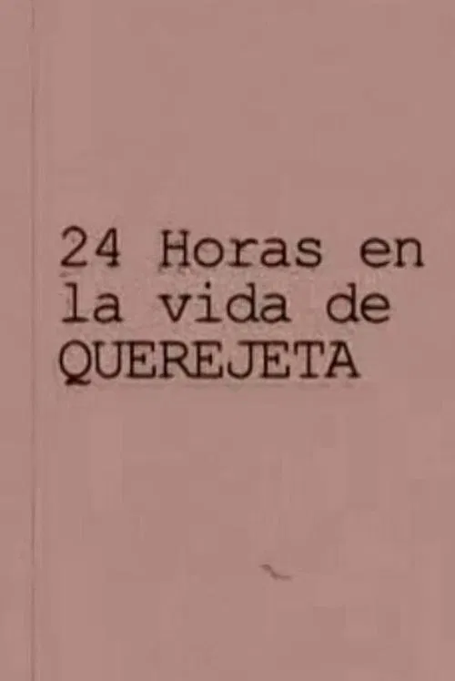 24 horas en la vida de Querejeta movie poster