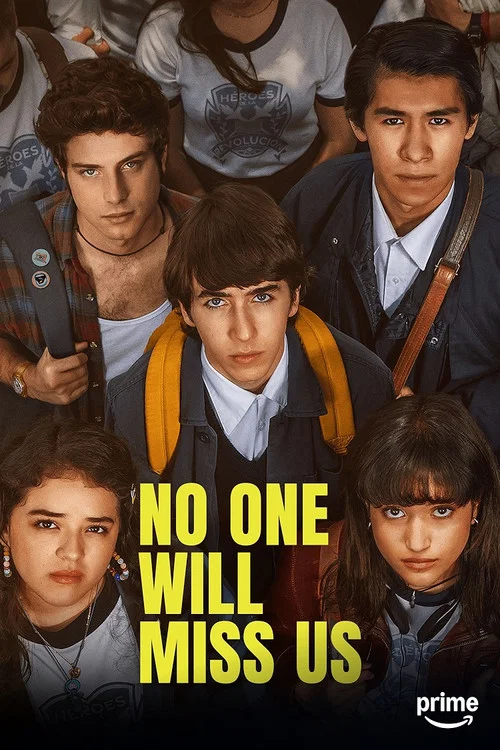 No One Will Miss Us tv show poster