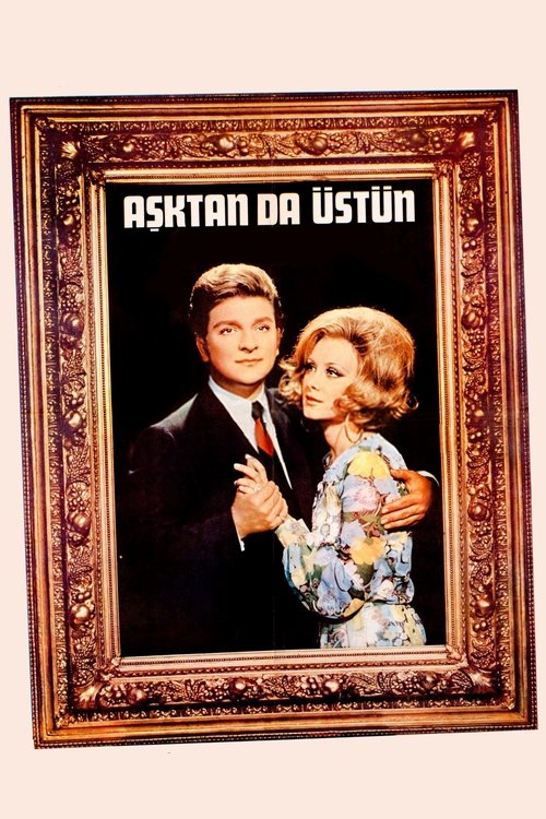Aşktan da Üstün movie poster