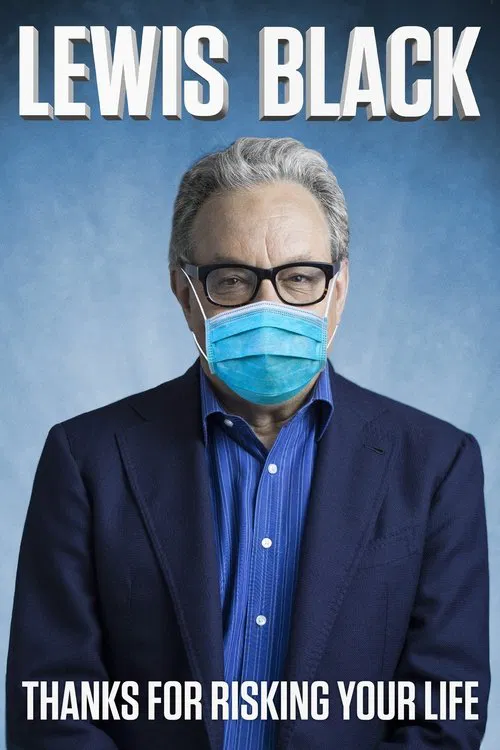 Lewis Black: Thanks For Risking Your Life movie poster