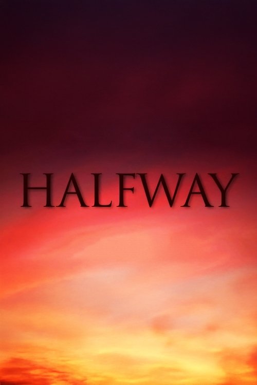 Halfway movie poster