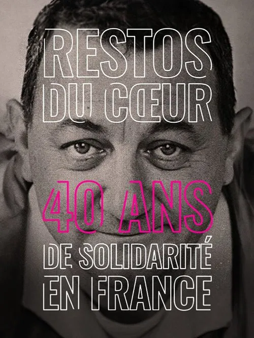 Restos du Cœur, 40 ans de solidarité en France movie poster