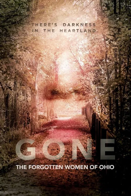 Gone: The Forgotten Women of Ohio tv show poster