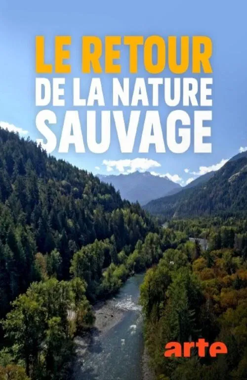 Le retour de la nature sauvage tv show poster