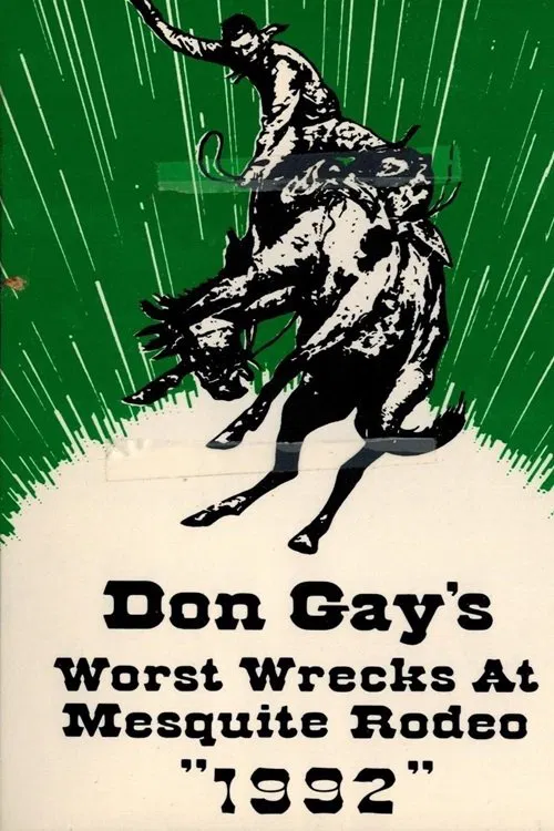 Don Gay's Worst Wrecks at Mesquite Rodeo 1992 movie poster