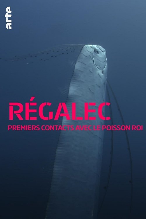 Régalec, premiers contacts avec le poisson roi movie poster
