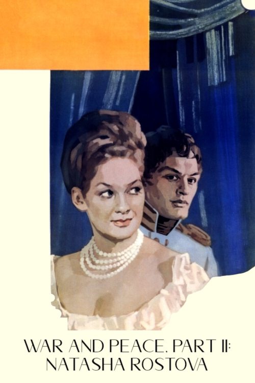 War and Peace, Part II: Natasha Rostova movie poster