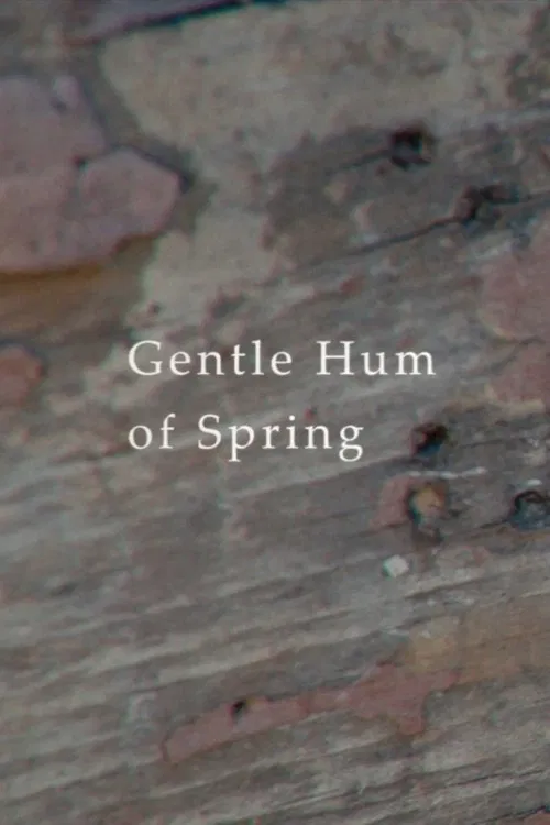 Gentle Hum of Spring movie poster