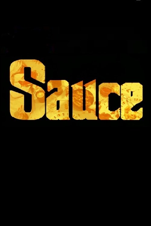 Sauce movie poster