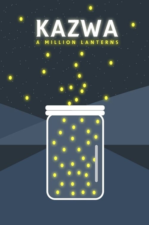 Kazwa: A Million Lanterns movie poster