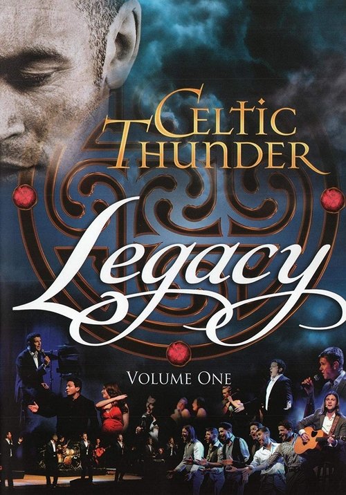 Celtic Thunder: Legacy Volume 1 movie poster