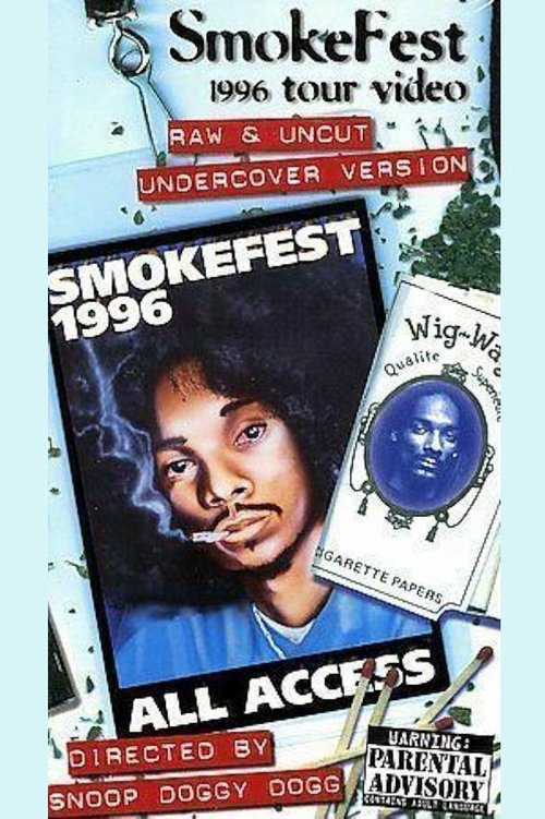Snoop Doggy Dogg: Smokefest 1996 Tour Video movie poster