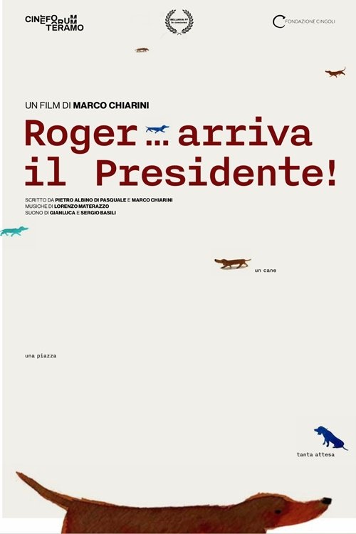 Roger... arriva il Presidente! movie poster
