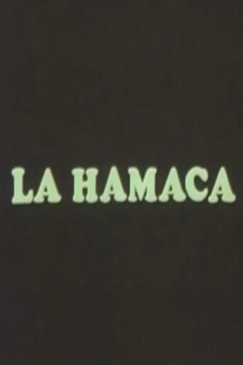 La Hamaca movie poster