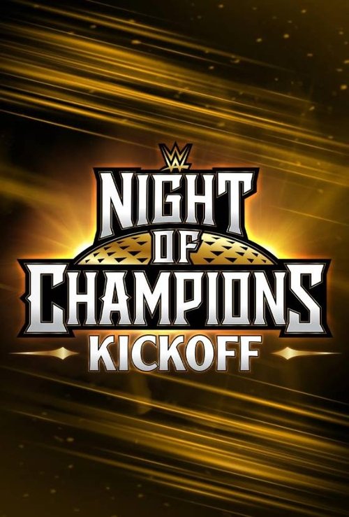 WWE Night of Champions 2023 Kickoff movie poster