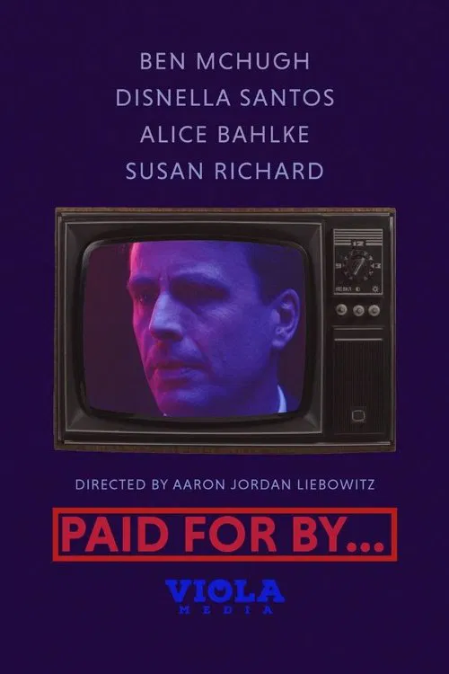 Poster do filme Paid for By...