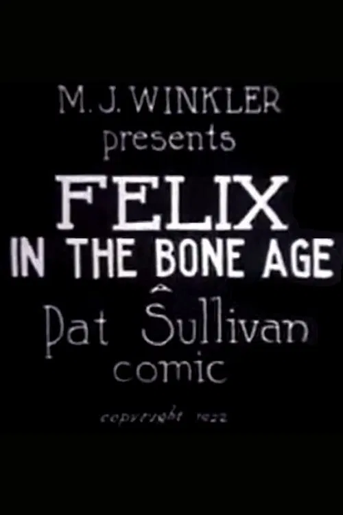 Felix in the Bone Age movie poster