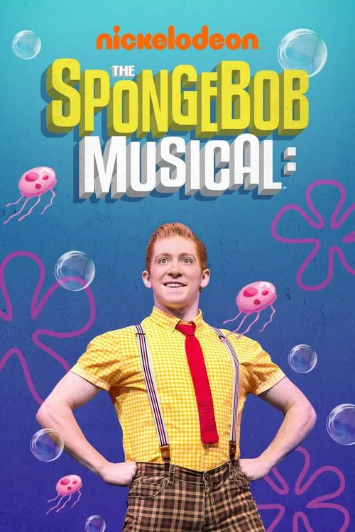The SpongeBob Musical: Live on Stage! movie poster