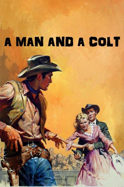 A Man and a Colt movie poster