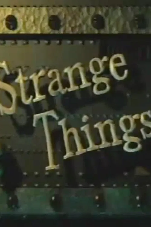 Strange Things movie poster