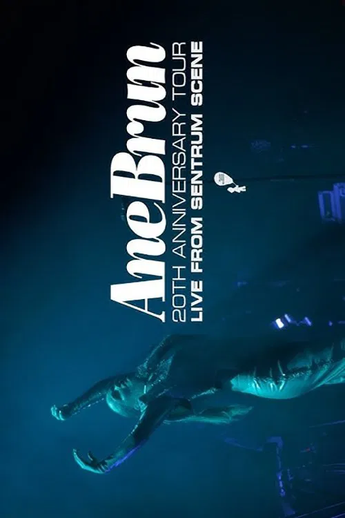Ane Brun: 20th Anniversary Tour - Live in Oslo movie poster