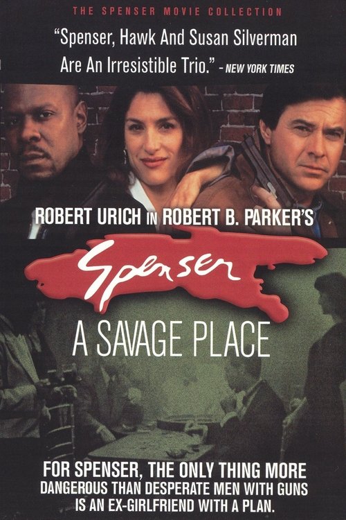 Spenser: A Savage Place movie poster