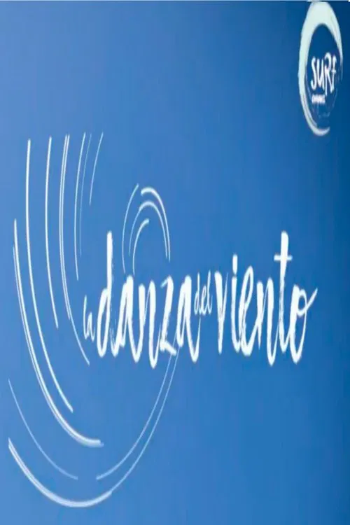 La Danza del Viento tv show poster