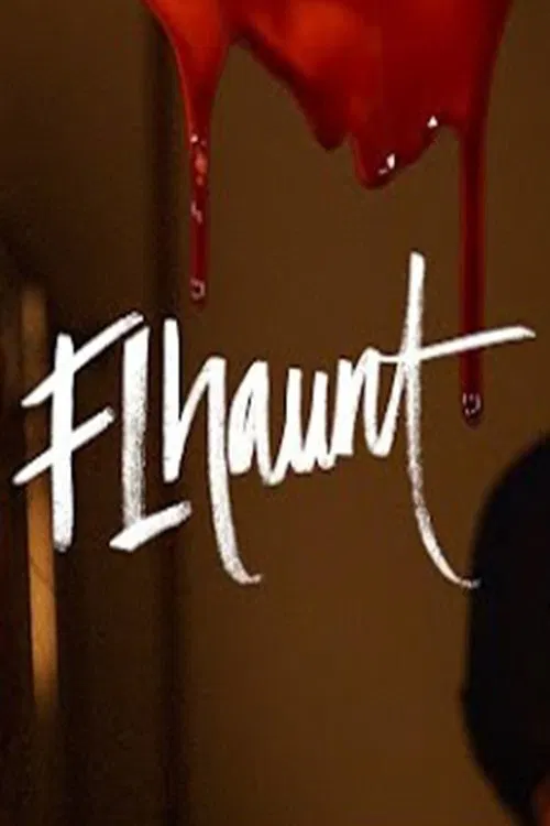 Flhaunt tv show poster