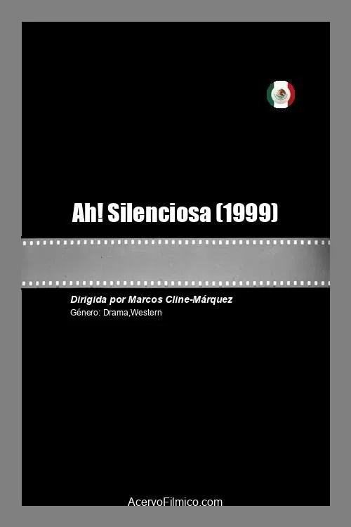 Ah! Silenciosa movie poster