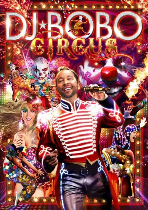 DJ Bobo - Circus (The Show) movie poster