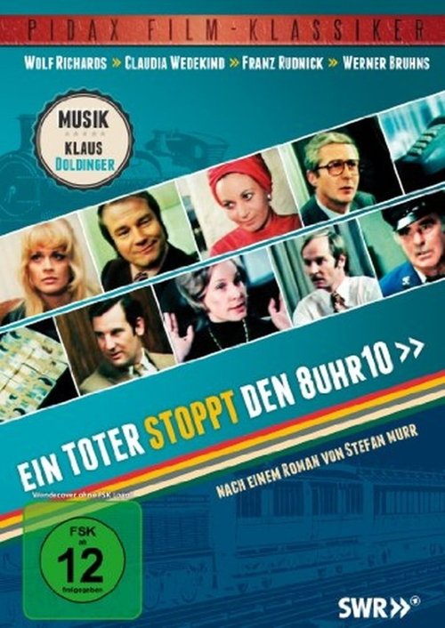Ein Toter stoppt den 8 Uhr 10 movie poster