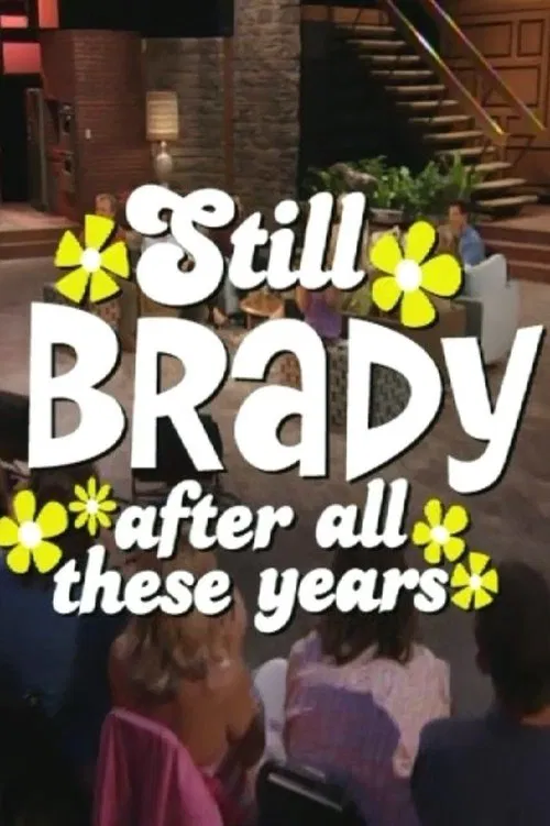 The Brady Bunch 35th Anniversary Reunion Special: Still Brady After All These Years movie poster
