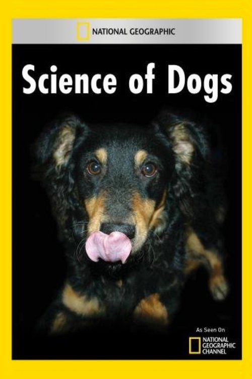 National Geographic Explorer: Science of Dogs movie poster