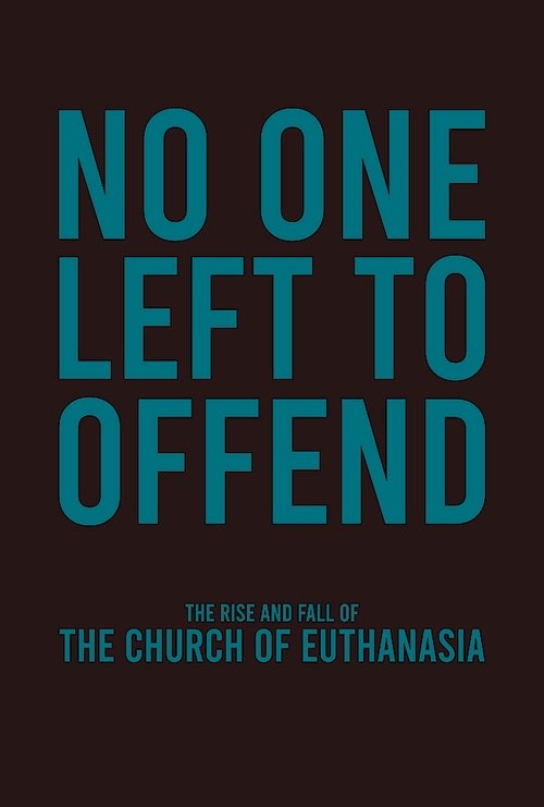 No One Left to Offend movie poster