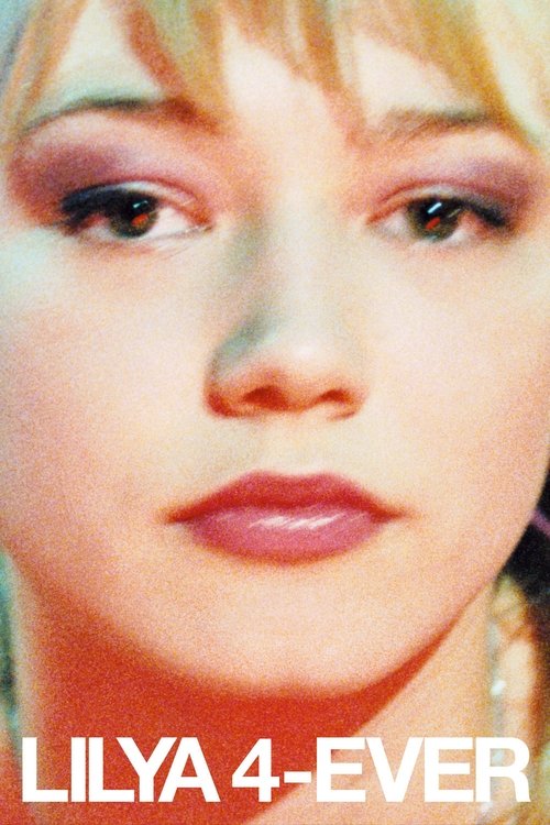 Lilya 4-ever movie poster
