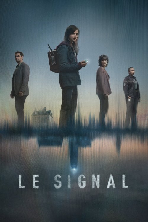 Le Signal tv show poster