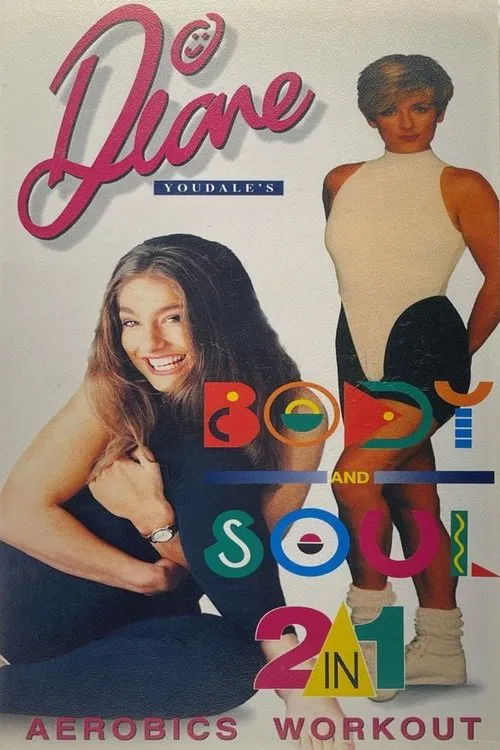 Diane Youdale's Body and Soul 2 in 1 Aerobics Workout movie poster