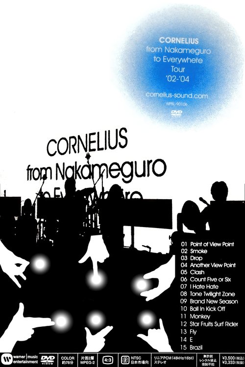 Cornelius From Nakameguro to Everywhere Tour '02-'04 movie poster