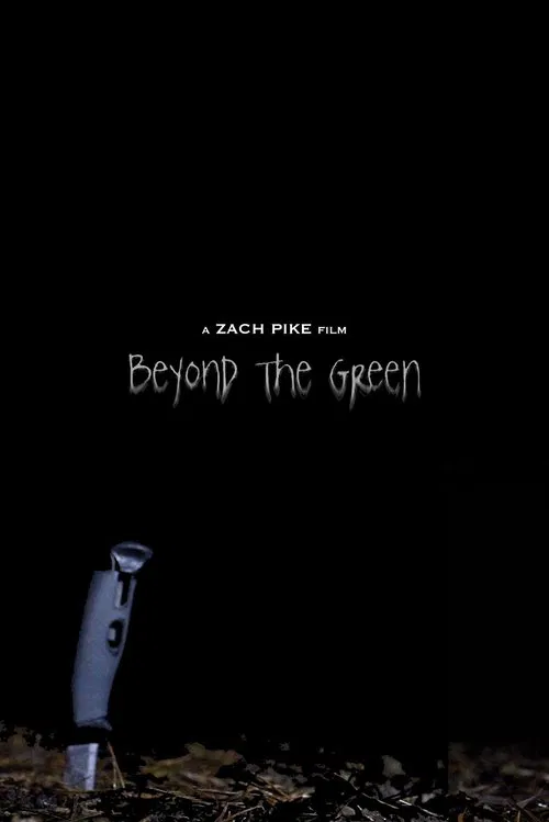 Beyond The Green movie poster