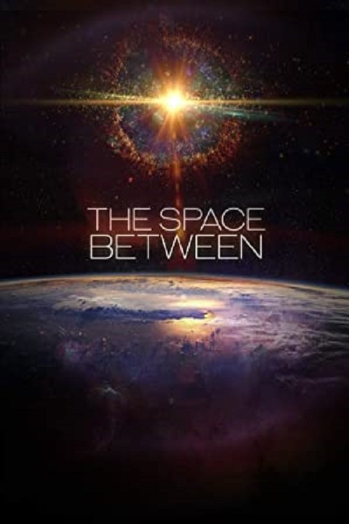 The Space Between movie poster
