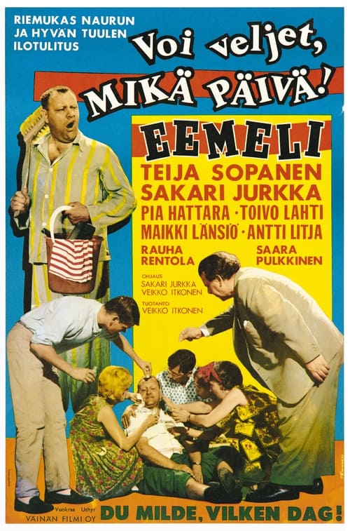 Voi veljet, mikä päivä! movie poster