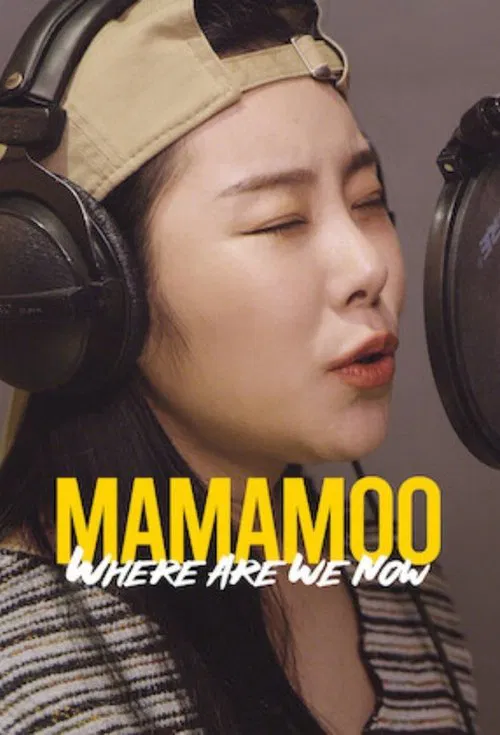 Poster do filme MAMAMOO: Where Are We Now