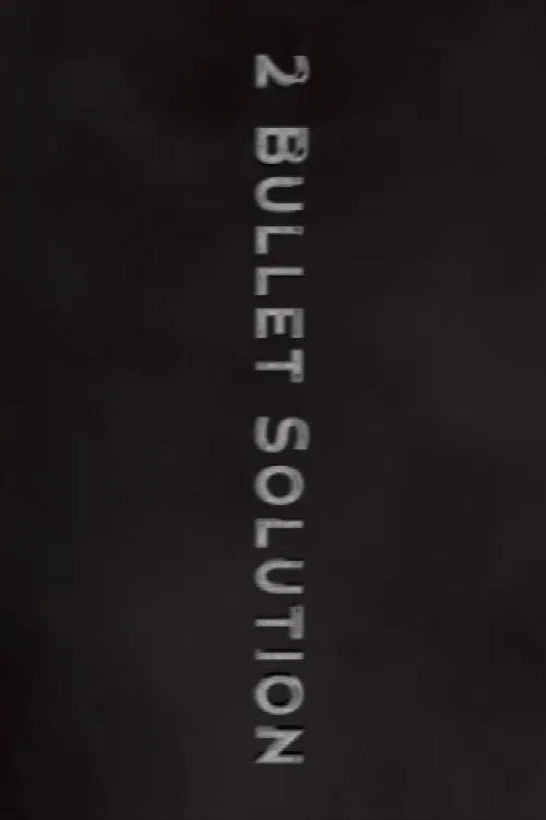 2 Bullet Solution movie poster
