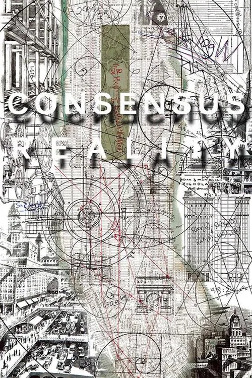 Consensus Reality movie poster