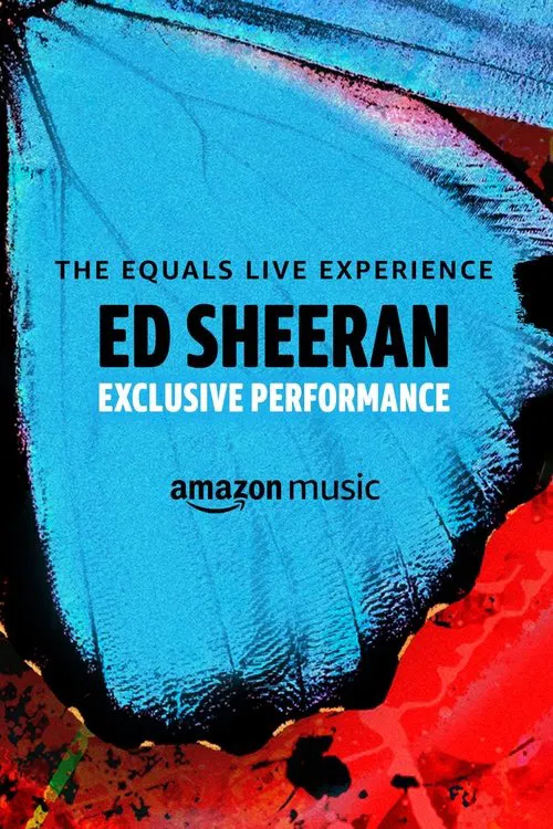 Ed Sheeran: The Equals Live Experience movie poster