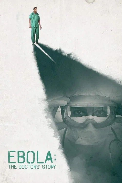 Ebola: The Doctors' Story movie poster