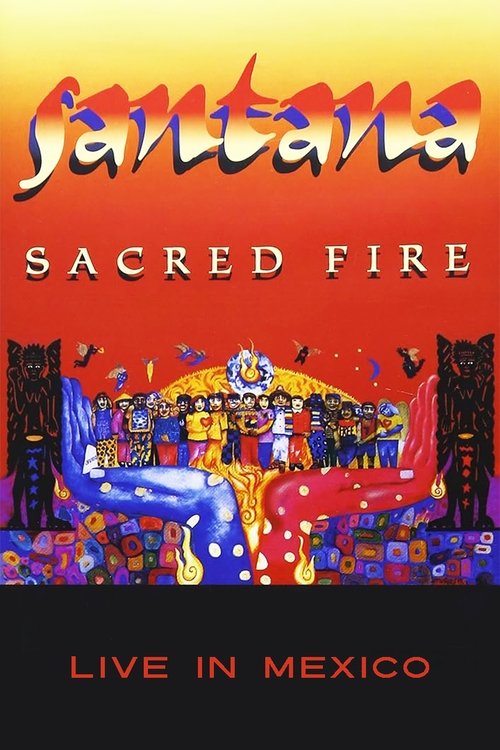 Santana - Sacred Fire movie poster